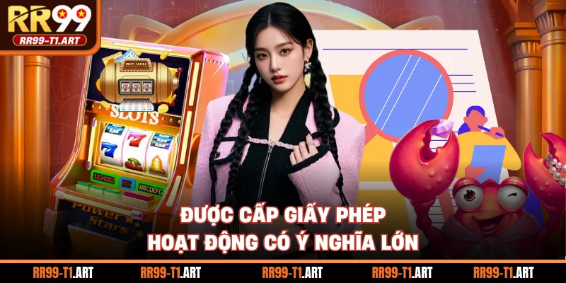 Được cấp giấy phép hoạt động có ý nghĩa lớn